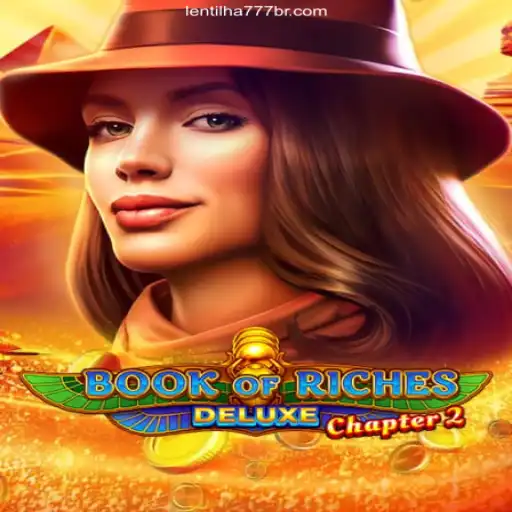 Exploring Book of Riches Deluxe Chapter 2: The Ultimate Casino Adventure in Brazil's Most Trusted Online Platform