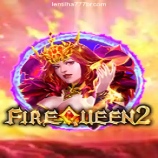 Exploring the Excitement of FireQueen2 at Lentilha 777 Cassino Online