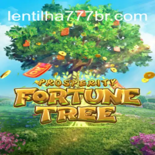 Discover the Exciting World of ProsperityFortuneTree and the Trustworthy Lentilha 777 Cassino Online